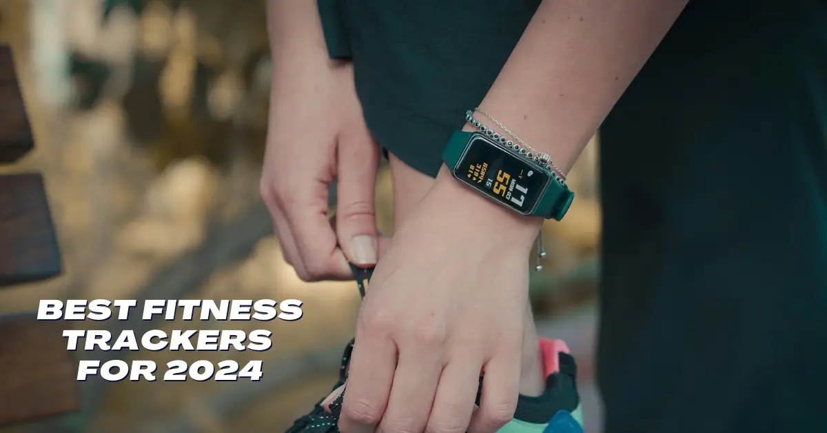 Best Fitness Trackers